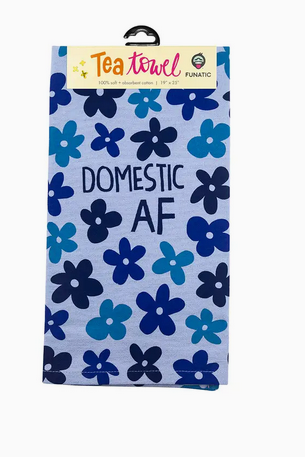 FUN - Domestic AF Kitchen Tea Towel