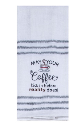 KDD - May Your Coffee Kick In Before Reality Does Towel