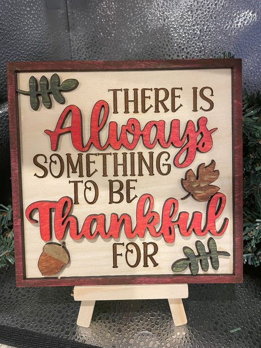 Shelf Sitter/Tray Decor - ALWAYS SOMETHING - STV