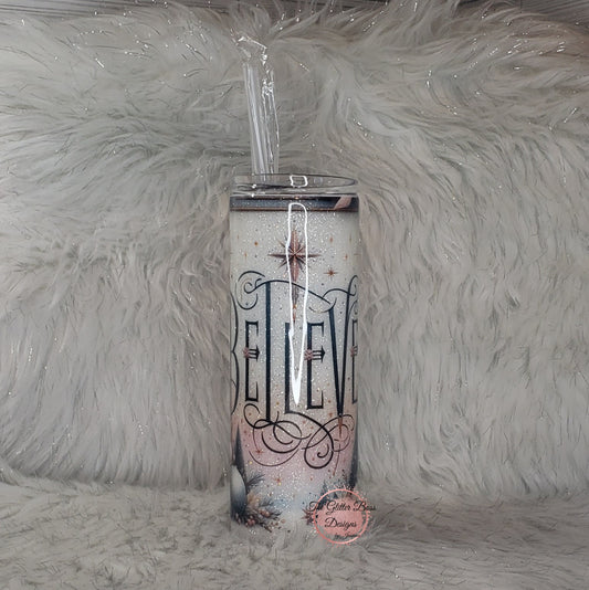 Believe - 20 oz Skinny - Glitter Boss - STV