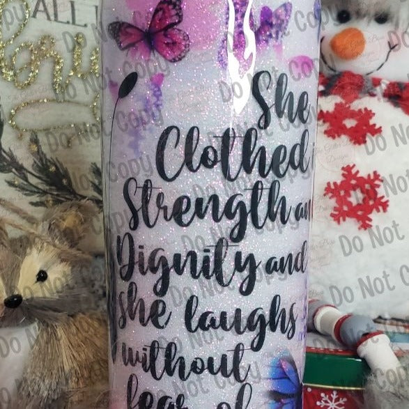Butterfly Clothed in Strength - 20 oz Skinny - GB Designs