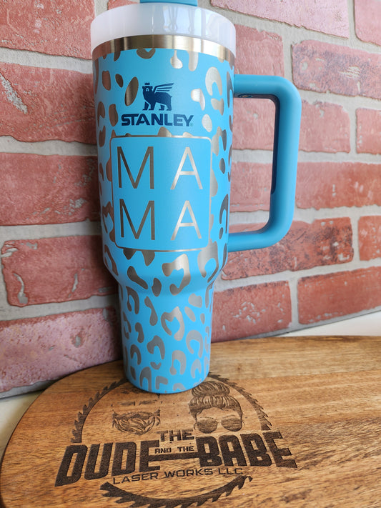 40 OZ Engraved Stanley (Leopard Mama)