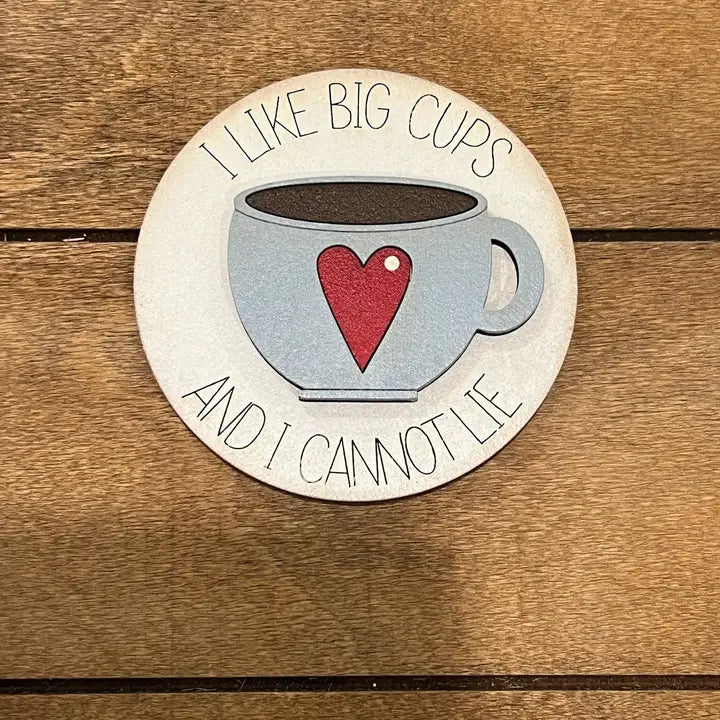 Magnetic Insert - I Like Big Cups & Cannot - STV