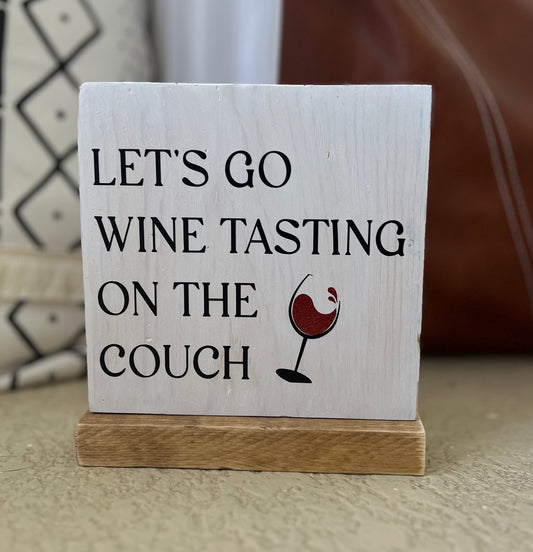Let's go wine tasting shelf sitter