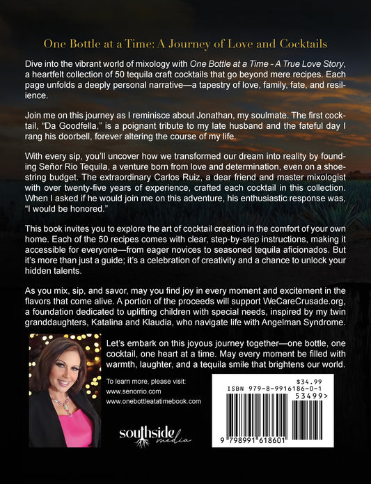 One Bottle At A Time-A True Love Story-50 Tequila Craft Cocktails Book