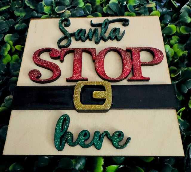 Interchangeable Insert 4.25"- Santa Stop Here - STV